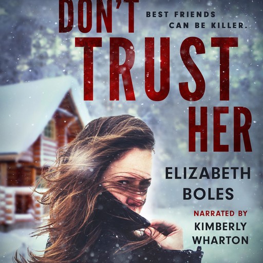 Don't Trust Her, Elizabeth Boles