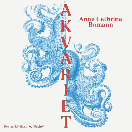 Akvariet, Anne Cathrine Bomann