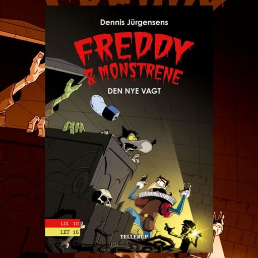 Freddy & monstrene #5: Den nye vagt, Jesper W. Lindberg