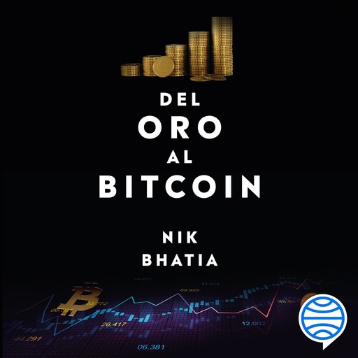 Del oro al Bitcoin, Nik Bhatia