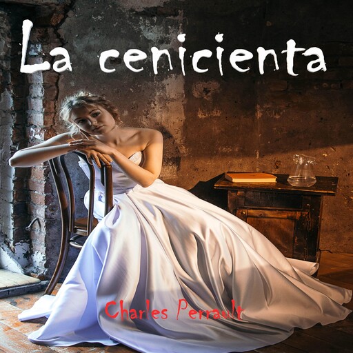La cenicienta, Charles Perrault