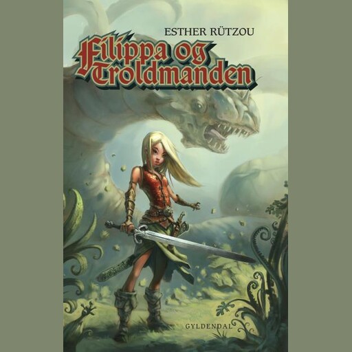 Filippa og troldmanden, Esther Rützou
