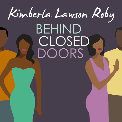 Behind Closed Doors, Kimberla Lawson Roby