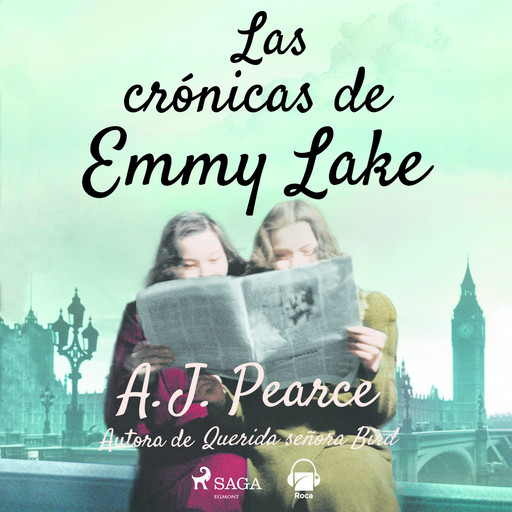 Las crónicas de Emmy Lake. Querida Sra. Bird 2, A.J. Pearce