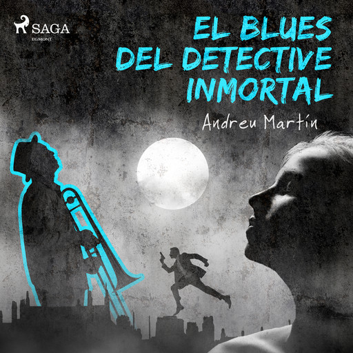 El blues del detective inmortal, Andreu Martín