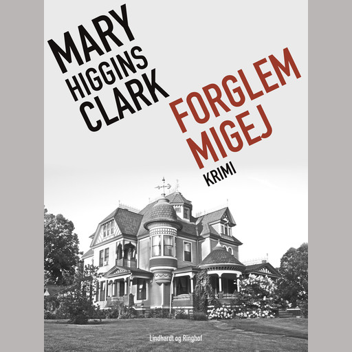 Forglemmigej, Mary Higgins Clark