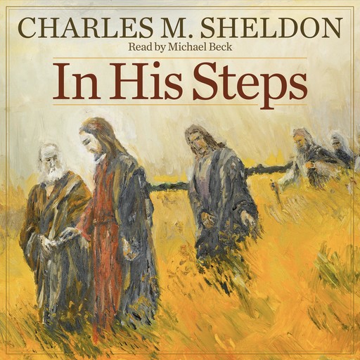 In His Steps, Charles M.Sheldon