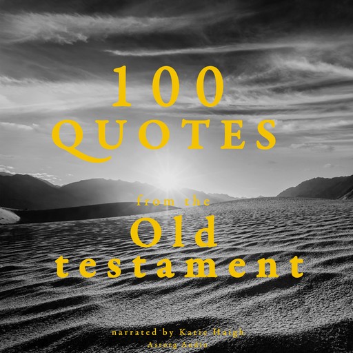 100 Quotes from the Old Testament, J.M. Gardner