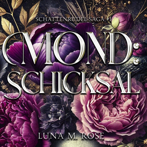 Mond: Schicksal, Luna M. Rose