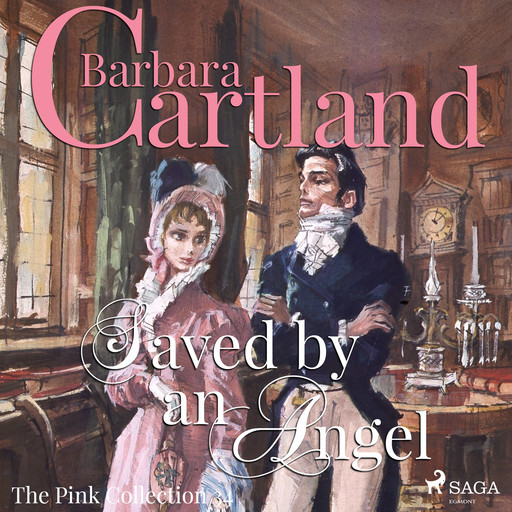 Saved by an Angel- The Pink Collection 34, Barbara Cartland
