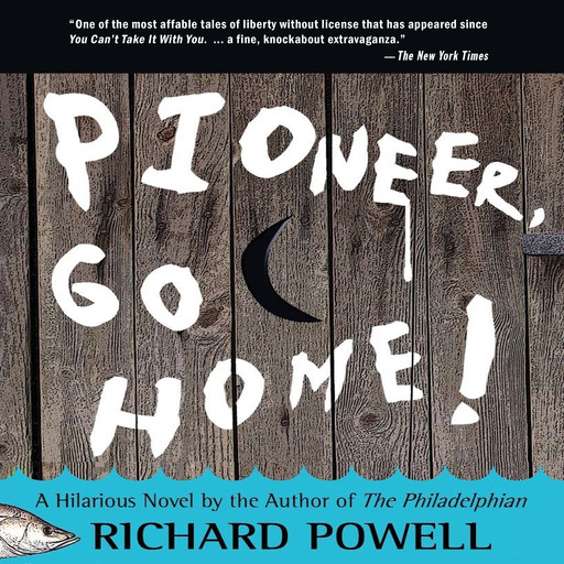Pioneer, Go Home!, Richard Powell