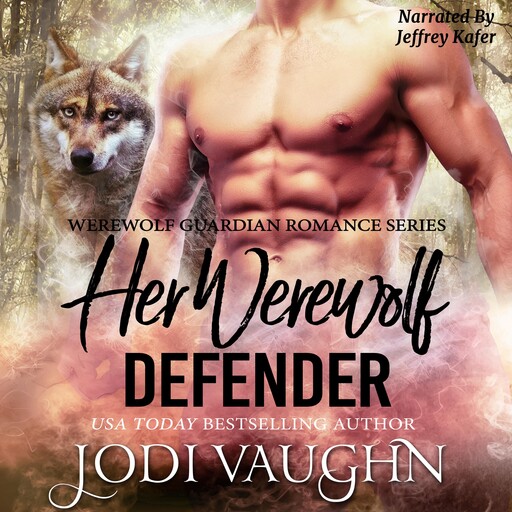 Her Werewolf Defender, Jodi Vaughn