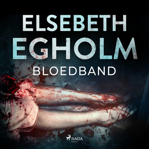Bloedband, Elsebeth Egholm