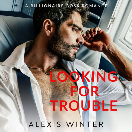 Looking for Trouble, Alexis Winter