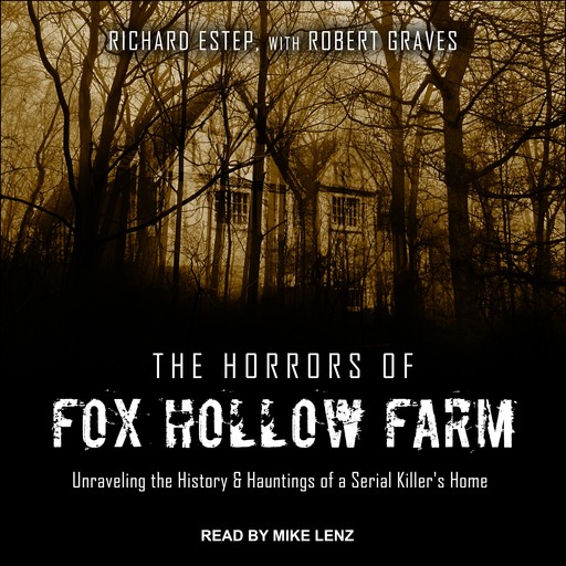The Horrors of Fox Hollow Farm, Robert Graves, Rich Estep