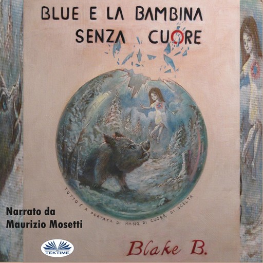 Blue E La Bambina Senza Cuore, Blake B. Blink