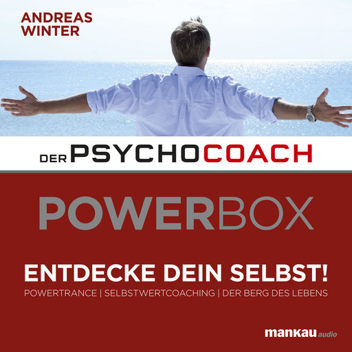Der Psychocoach: Selbstwertcoaching (Hörbuch 2 aus der Power-Box), Andreas Winter