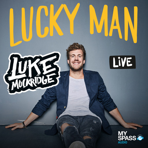 Luke Mockridge - Lucky Man, Luke Mockridge
