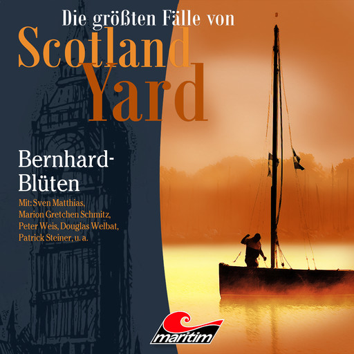 Die größten Fälle von Scotland Yard, Folge 31: Bernhard-Blüten, Paul Burghardt