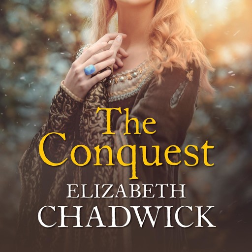 The Conquest, Elizabeth Chadwick