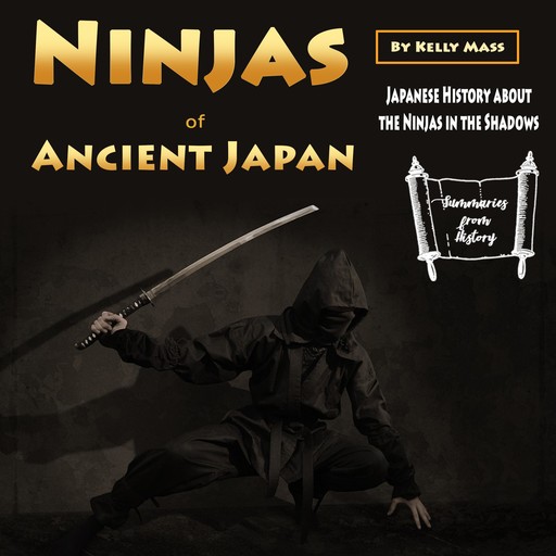 Ninjas of Ancient Japan, Kelly Mass