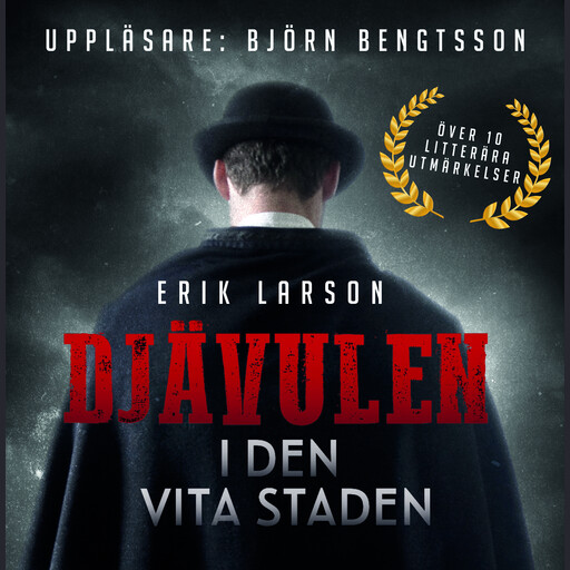 Djävulen i den vita staden, Erik Larson