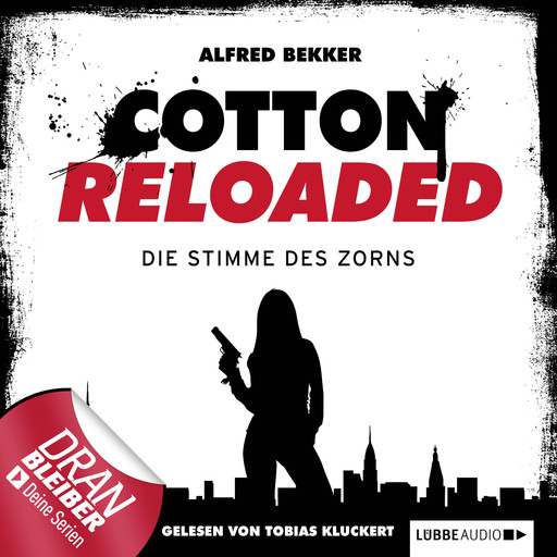 Jerry Cotton - Cotton Reloaded, Folge 16: Die Stimme des Zorns, Alfred Bekker