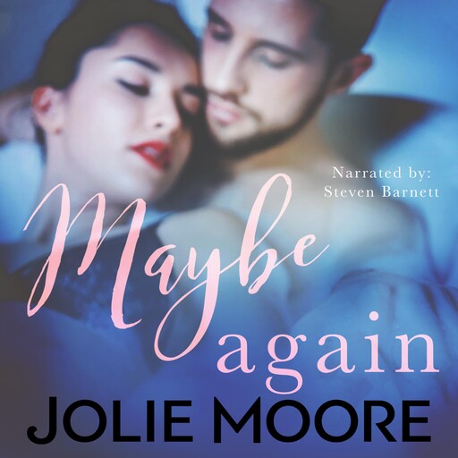 Maybe Again, Jolie Moore