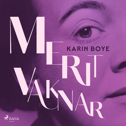 Merit vaknar, Karin Boye