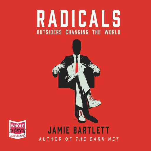 Radicals, Jamie Bartlett
