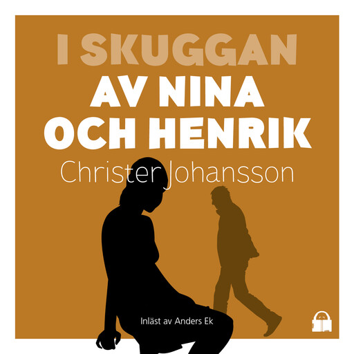 I skuggan av Nina och Henrik, Christer Johansson