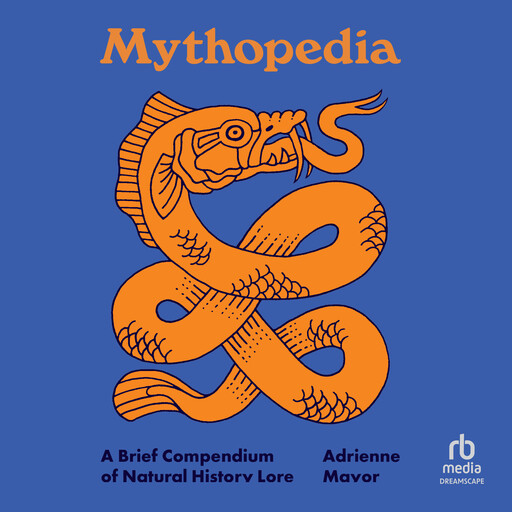 Mythopedia, Adrienne Mayor