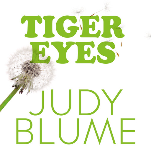 Tiger Eyes, Judy Blume