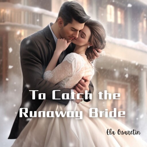 To Catch The Runaway Bride, Ela Osaretin
