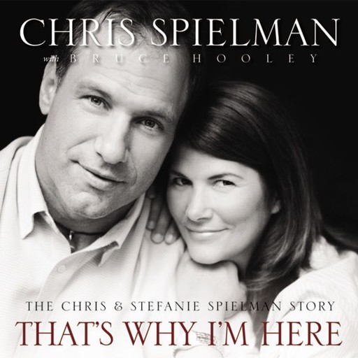 That's Why I'm Here, Chris Spielman