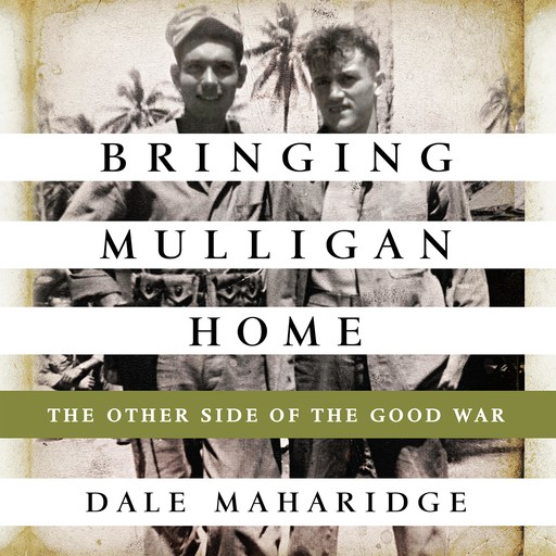 Bringing Mulligan Home, Dale Maharidge
