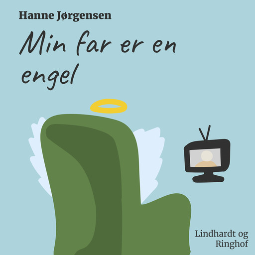 Min far er en engel, Hanne Jørgensen