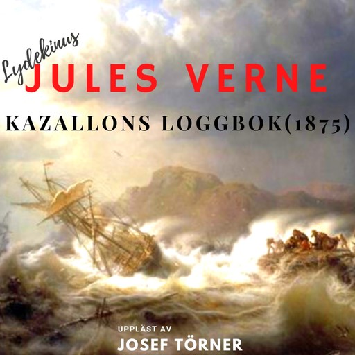 Kazallons loggbok, Jules Verne