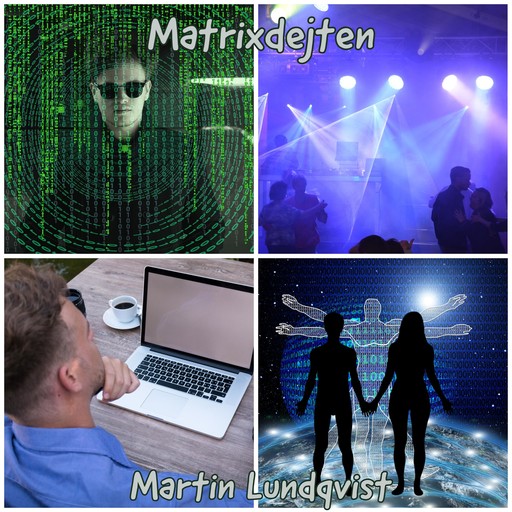Matrixdejten, Martin Lundqvist