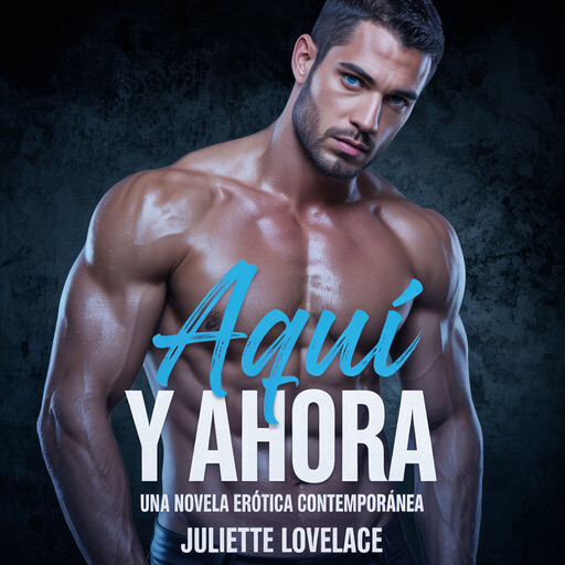 Aquí y Ahora, Juliette Lovelace