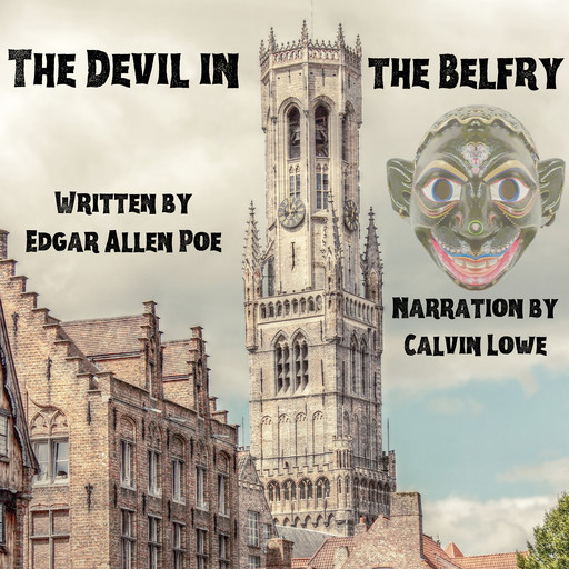 The Devil in the Belfry, Edgar Poe
