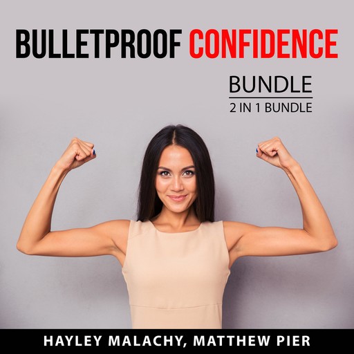 Bulletproof Confidence Bundle, 2 in 1 Bundle, Matthew Pier, Hayley Malachy