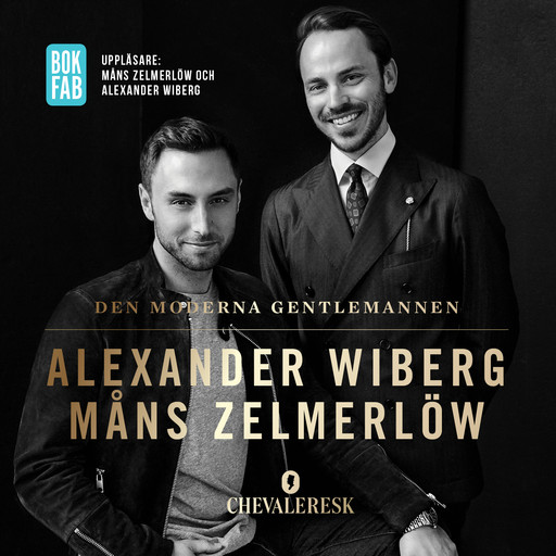 Den moderna gentlemannen, Alexander Wiberg, Måns Zelmerlöw