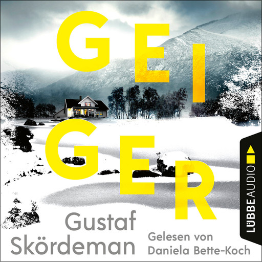 Geiger - Geiger-Reihe, Teil 1 (Ungekürzt), Gustaf Skördeman