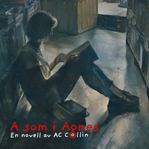 A som i Agnes, Anna-Carin Collin