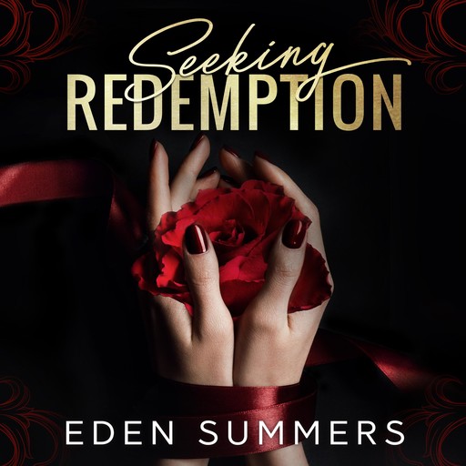 Seeking Redemption, Eden Summers