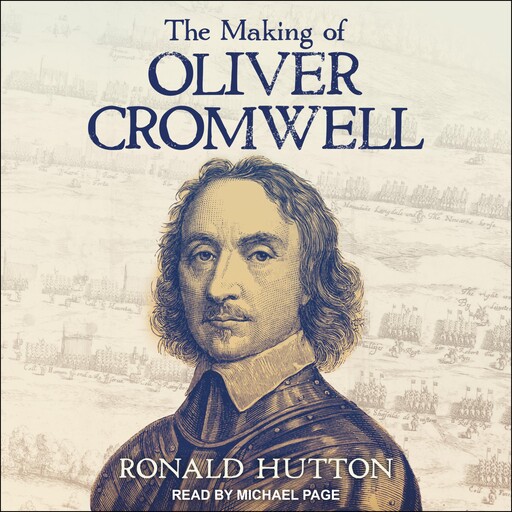The Making of Oliver Cromwell, Ronald Hutton
