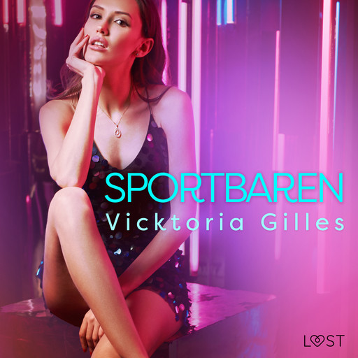 Sportbaren - erotisk novell, Vicktoria Gilles