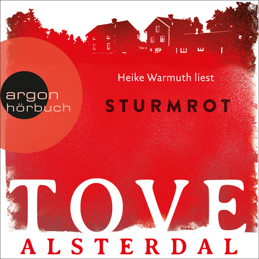 Sturmrot - Die Eira-Sjödin-Trilogie, Band 1 (Ungekürzte Lesung), Tove Alsterdal