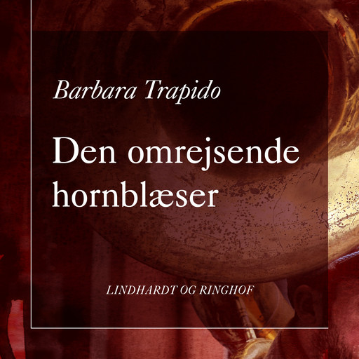 Den omrejsende hornblæser, Barbara Trapido